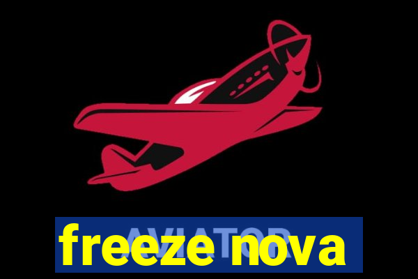 freeze nova